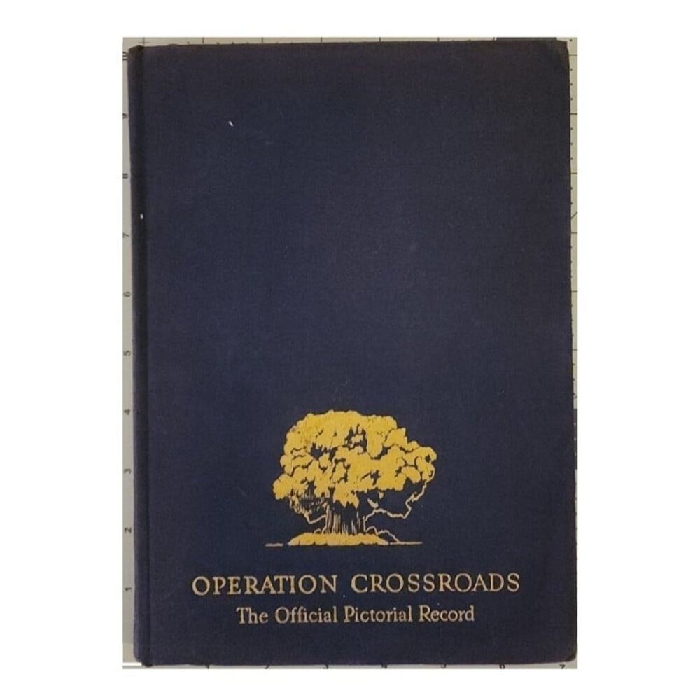 History Collector's Operation Crossroads The Official Pictorial Record 1946 Task